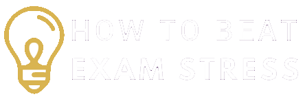 How To Beat Exam Stress