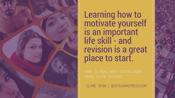 Learning how to motivate yourself is an important life skill - and revision is a great place to start.